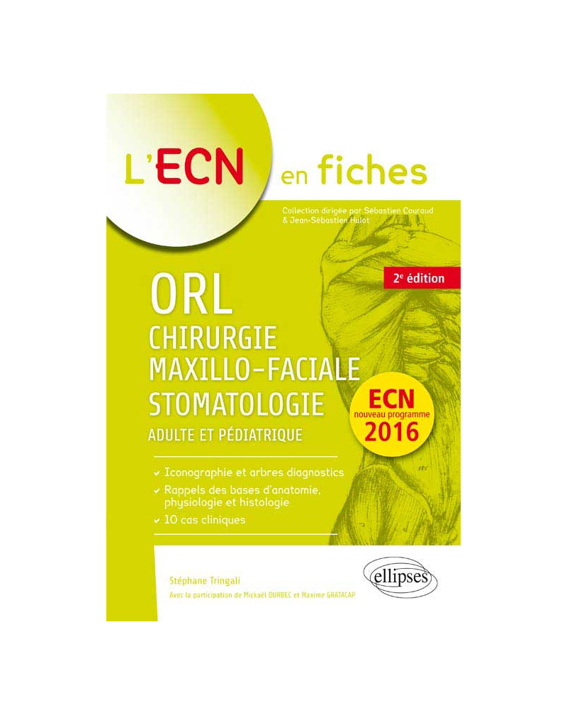 ORL, Chirurgie maxillo-faciale & Stomatologie - 2e édition