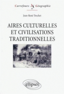 Aires culturelles et civilisations traditionnelles