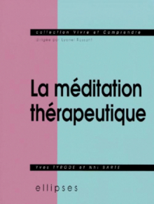 méditation thérapeutique (La)