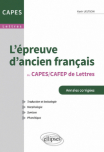 L’épreuve d’ancien français au Capes/Cafep de Lettres modernes