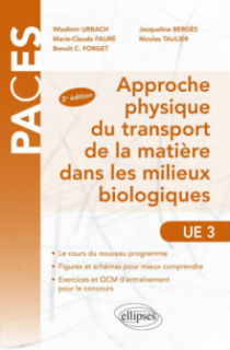 Approche physique du transport de la matière dans les milieux biologiques UE3 - 2e édition