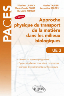 UE3 - Approche physique du transport de la matière dans les milieux biologiques - 3e édition