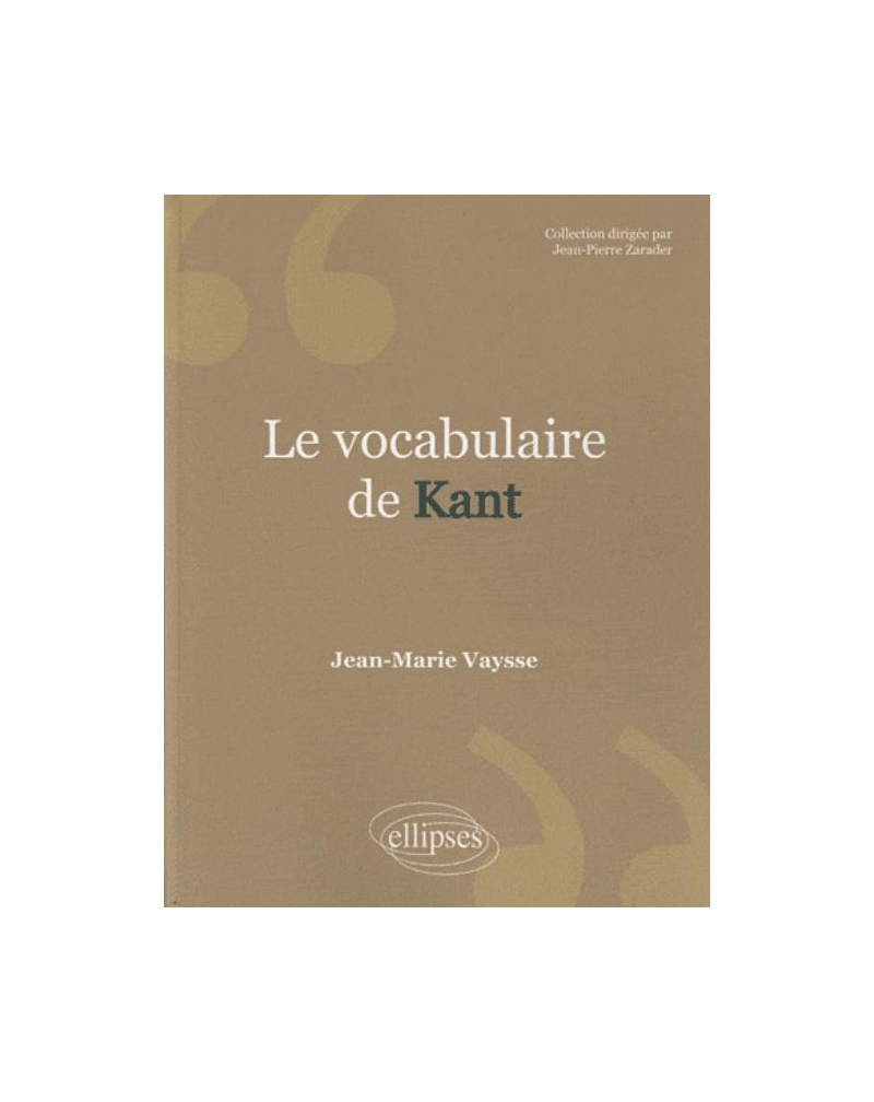 Le vocabulaire de Kant - 2e édition