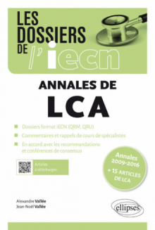 Les annales de LCA - Annales 2009-2016 + 15 articles de LCA