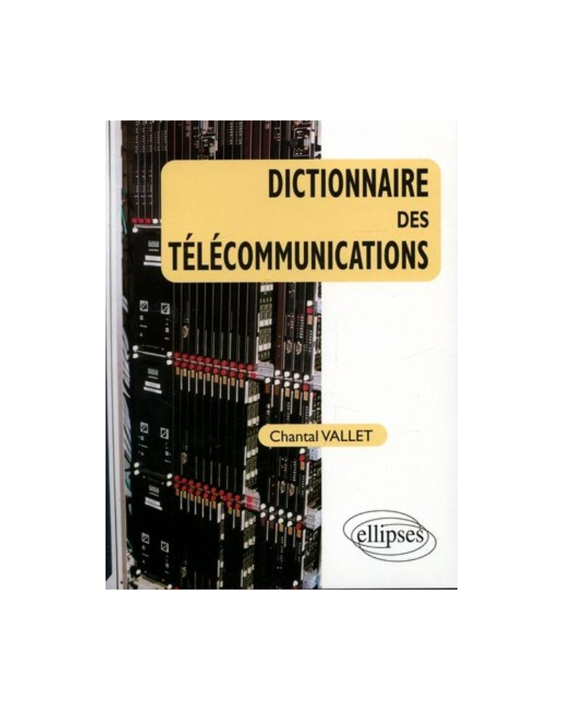 Dictionnaire des Télécommunications