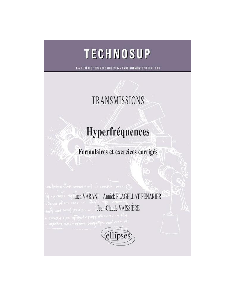 TRANSMISSIONS - Hyperfréquences - Formulaires et exercices corrigés (Niveau C)