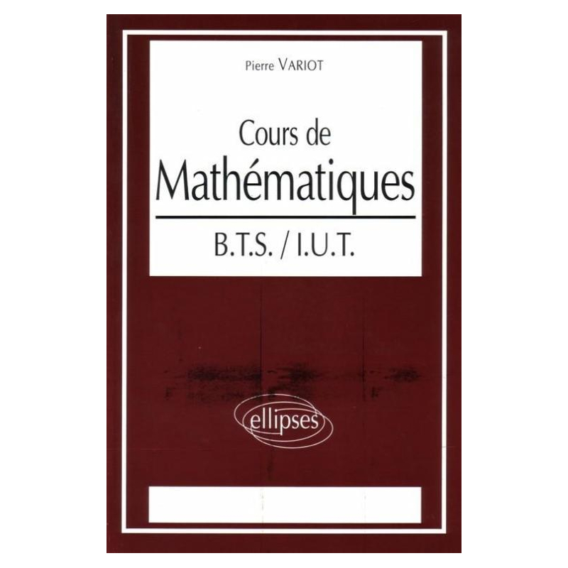 Cours de Mathématiques BTSIUT — free download