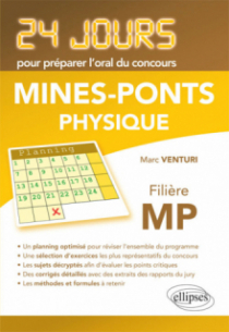 Physique 24 jours pour préparer l'oral du concours Mines-Ponts - Filière MP