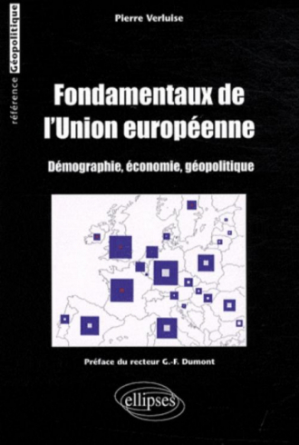 Fondamentaux de l'Union européenne (démographie, économie, géopolitique)