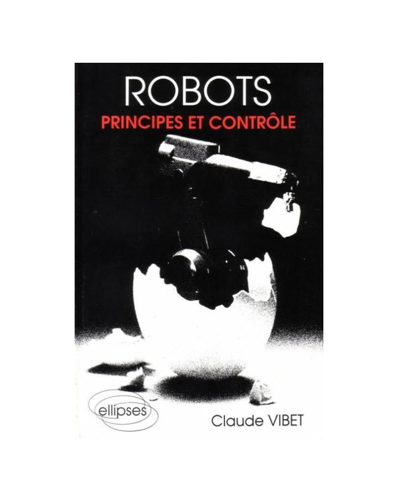 Robots - Principes et contrôle