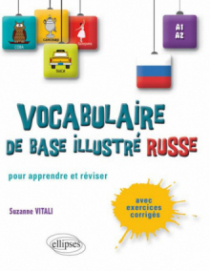 Le vocabulaire russe de base illustré • Apprendre et réviser • [A1-A2]
