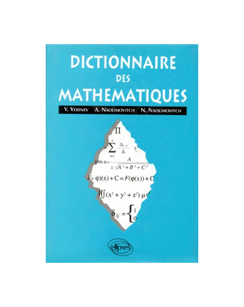 Dictionnaire de Mathématiques (co-édition)