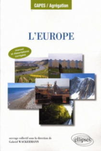 L'Europe. Manuel et dissertations corrigées