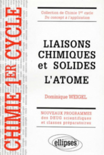 Liaisons chimiques et solides - L'atome