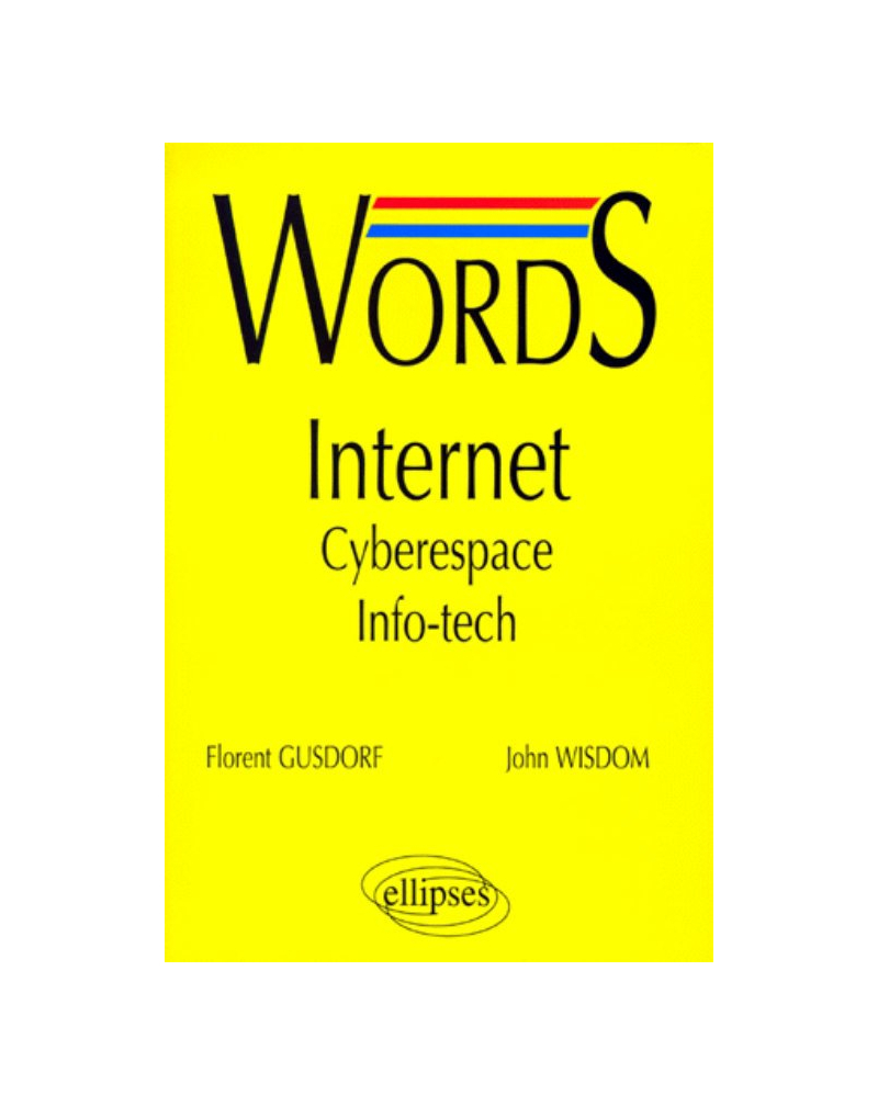 Words Internet - Cyberespace  - Info-tech