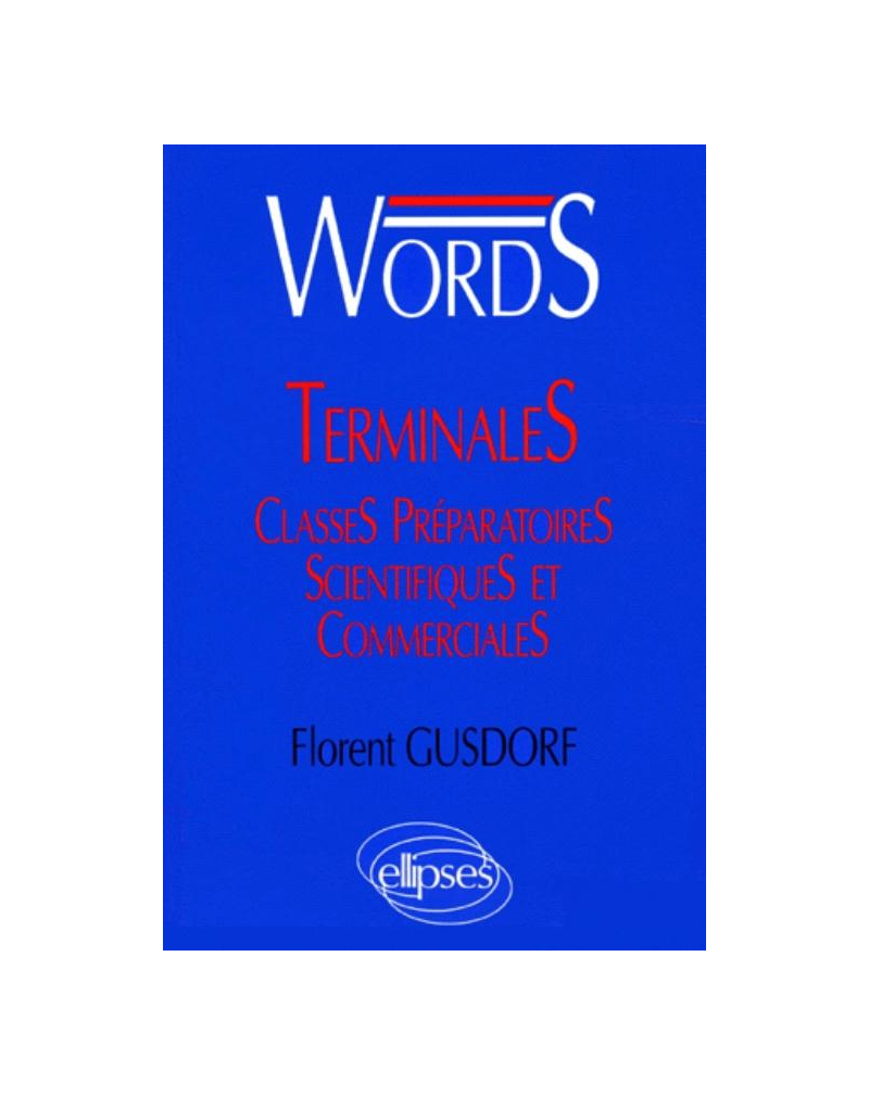 WORDS Terminales et classes préparatoires