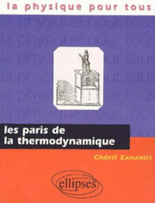 paris de la thermodynamique (Les)