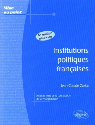 Institutions politiques françaises. 5e édition