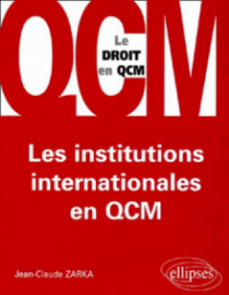 Les institutions internationales en QCM