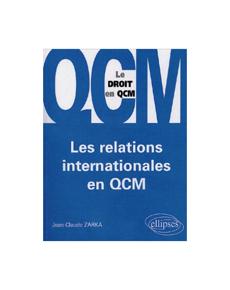 Les relations internationales en QCM