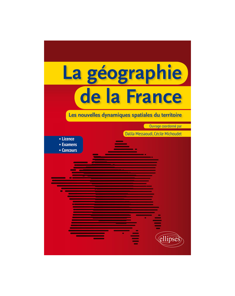 La géographie de la France : les nouvelles dynamiques spatiales du territoire