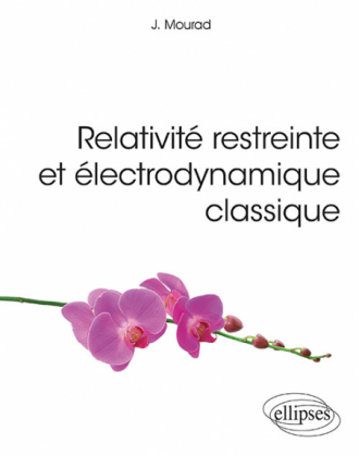 Relativité restreinte et électrodynamique classique