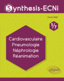 Synthesis-ECNi - 1/7 - Cardiovasculaire Pneumologie Néphrologie Réanimation