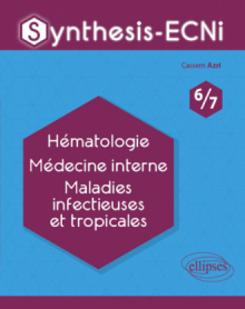 Synthesis-ECNi - 6/7 - Hématologie Médecine interne Maladies infectieuses et tropicales