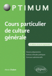 Cours particulier de culture générale - 3e édition revue et augmentée