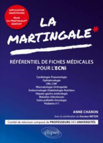 La martingale - Cardiologie-Pneumologie, Ophtalmologie, ORL-CMF, Rhumatologie-Orthopédie, Endocrinologie-Diabétologie-Nutrition, Hépato-gastro-entérologie, Maladies infectieuses, Soins palliatifs-Oncologie, Pédiatrie n° 1