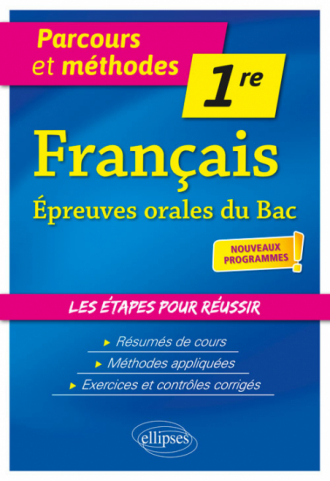 Français - Première - Épreuves orales du bac - nouveaux programmes