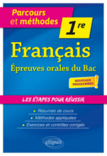 Français - Première - Épreuves orales du bac - nouveaux programmes
