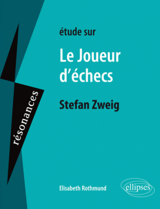 Étude sur Stefan Zweig, Le Joueur d'échecs