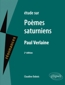 Étude sur Poèmes saturniens, Paul Verlaine, 2e édition