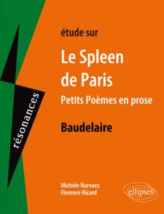 Étude sur Baudelaire Le Spleen de Paris, Petits Poèmes en prose
