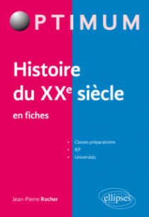 Histoire du XXe siècle en fiches