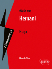 Victor Hugo, Hernani