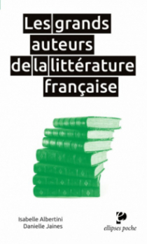 Les grands auteurs de la littérature française