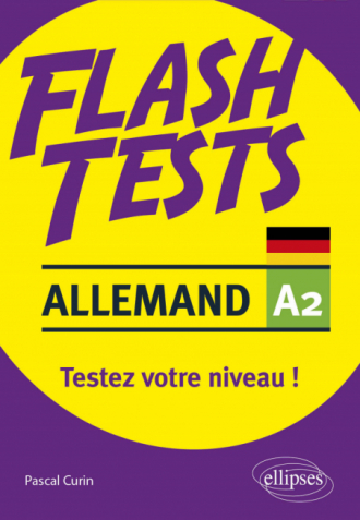 Allemand. Flash Tests. A2. Testez votre niveau d'allemand !