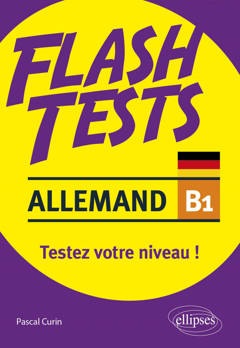 Allemand. Flash Tests. B1. Testez votre niveau d'allemand !