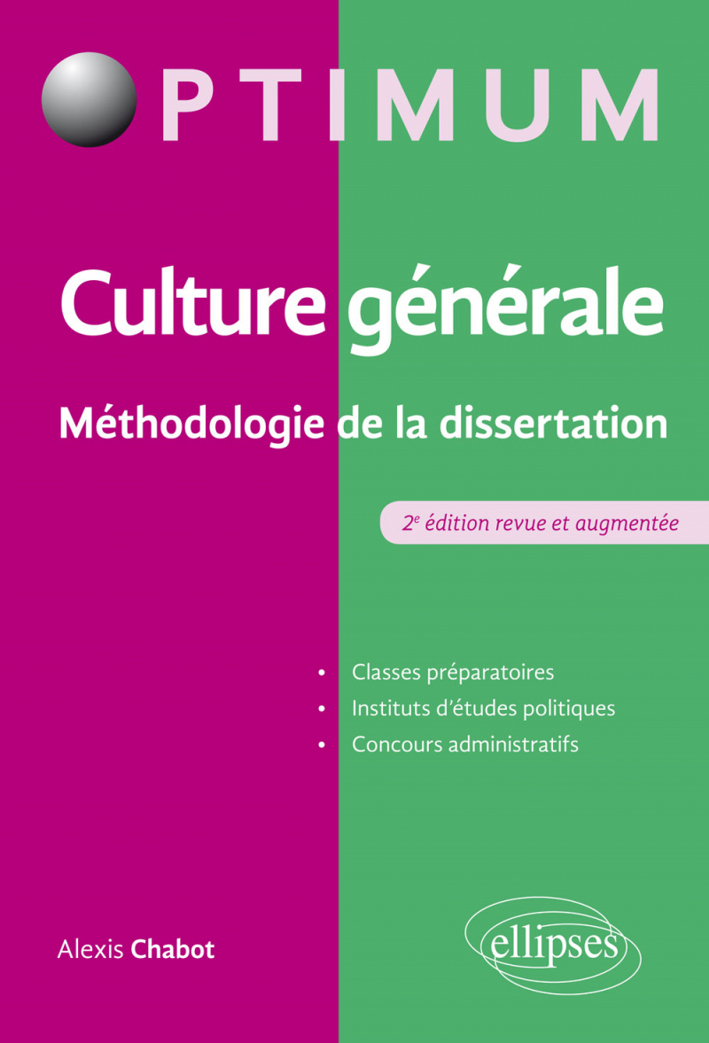 Culture générale - Méthodologie de la dissertation - 2e édition revue et augmentée