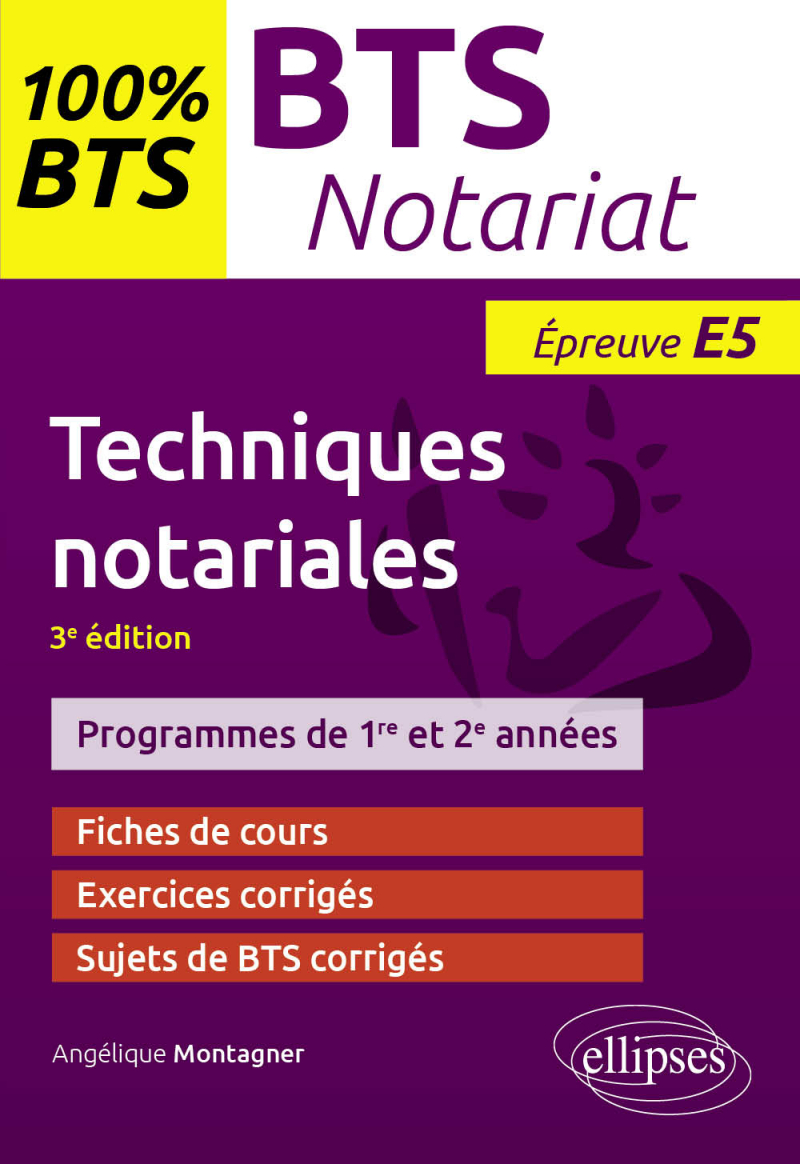 BTS notariat - Techniques notariales - 3e édition