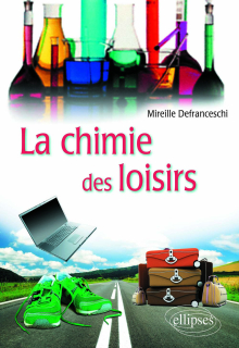 La chimie des loisirs