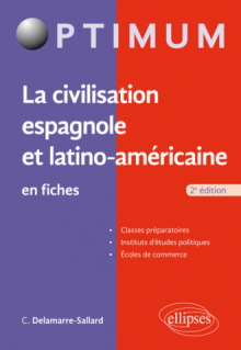 La civilisation espagnole et latino-américaine en fiches - 2e édition