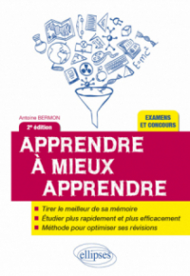 Apprendre à mieux apprendre - 2e édition