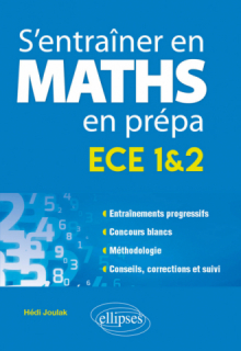 S'entraîner en mathématiques en prépa - ECE 1&2