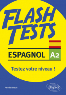 Espagnol Flash Tests A2 - Testez votre niveau d'espagnol !