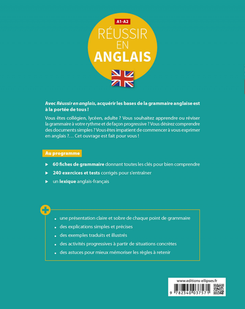 Réussir en anglais. Toutes les clés pour découvrir, réviser ou