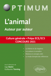 L'animal. Auteur par auteur. Culture générale. Prépa ECE/ECS. Concours 2021