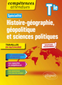 Spécialité Histoire-géographie, géopolitique et sciences politiques - Terminale - Nouveaux programmes